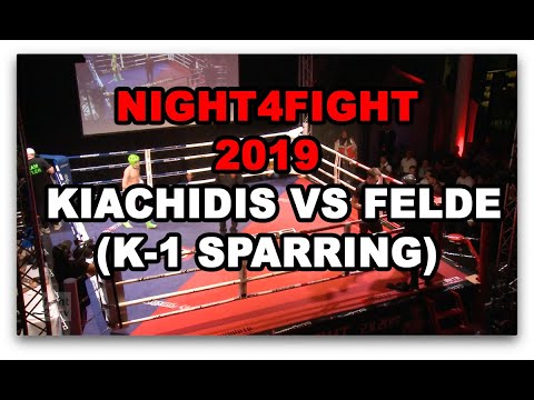 NIGHT4FIGHT 2019 -  Kiachidis VS Felde (K-1 Sparring)