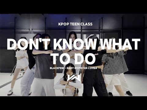 JST TEEN KPOP CLASS I BLACKPINK - DON'T KNOW WHAT TO DO (BABY MONSTER COVER)