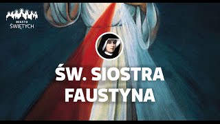 [Miasto Świętych] Św.  Faustyna