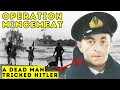 Operation Mincemeat - Who was "The Man Who Never Was"? - Mental Health History Documentary