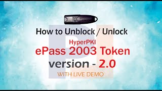 How to Unblock / Unlock ePass 2003 Token version 2.0 - with live demo