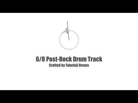 6/8 Post-Rock - 20 Minute Drum Backing Track - 100 BPM