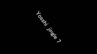 【オリジナルjingle】 Yosshi jingle 7