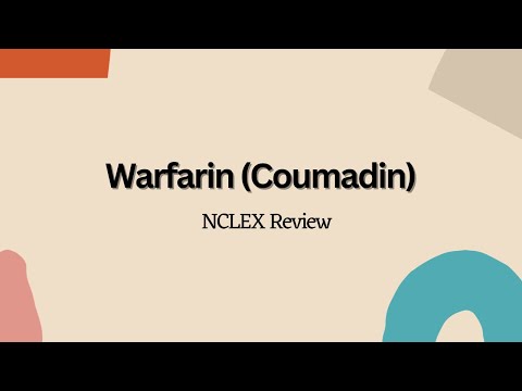 Warfarin (Coumadin) --- NCLEX Nursing Review