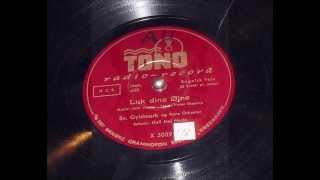 Luk dine Øjne (Rock-a-bye Baby). Gull-Maj Norin med Sv. Gyldmark's Orkester. Copenhagen 1937