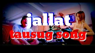 Download lagu Jallat tausug song... mp3
