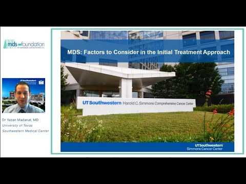 MDS: Factors to Consider in the Initial Treatment Approach