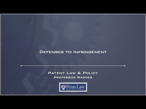 Lecture 18 - Defenses to Infringement