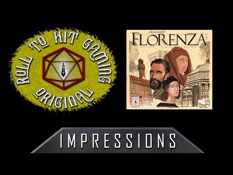 Roll to Hit Impressions:  Florenza 2nd Edition