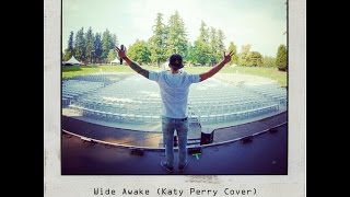 Wide Awake (Katy Perry Cover) - Jake Barker