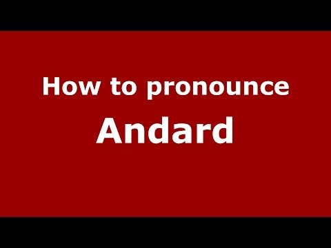How to Pronounce Andard in French - PronounceNames.com