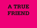 True Friend - Hannah Montana