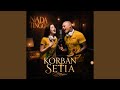 KORBAN SETIA Duet Acoustic Blues