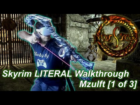 Mzulft - "Revealing the Unseen" [Skyrim LITERAL Walkthrough 1 of 3]
