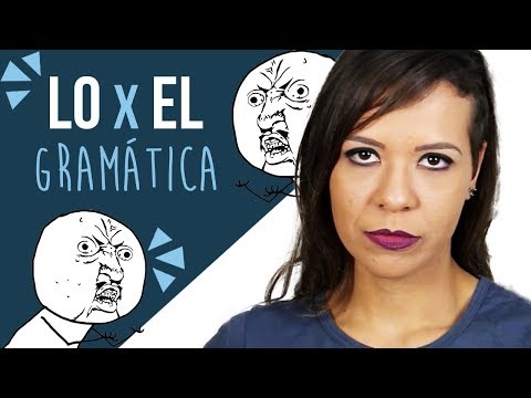 LO e EL | Tem diferença? | Hola Soy Ray