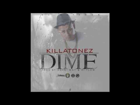 Killatonez - Dime (Cover Audiop