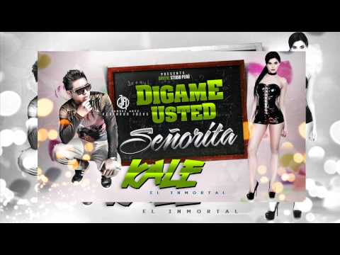 DIGAME USTED ( SEÑORITA ) | KALE " LA EVOLUCION " - OFICIAL 2015