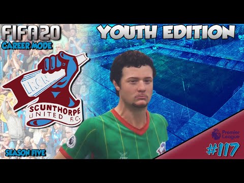 FIFA 20 Career Mode - Youth Edition - Scunthorpe United - Episode 117