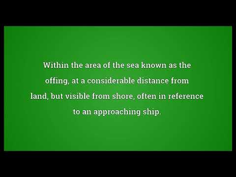 In the offing Meaning