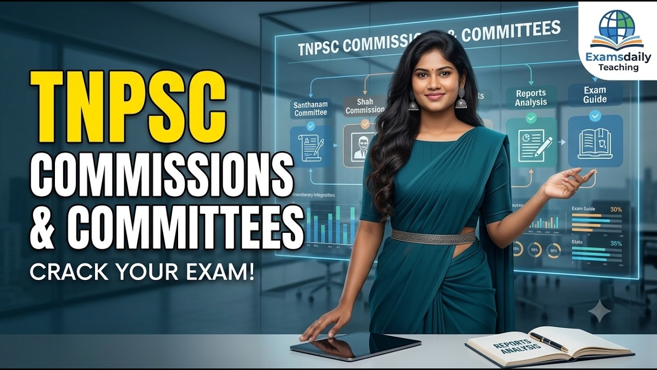 TNPSC-COMMISIONS AND COMMITEES