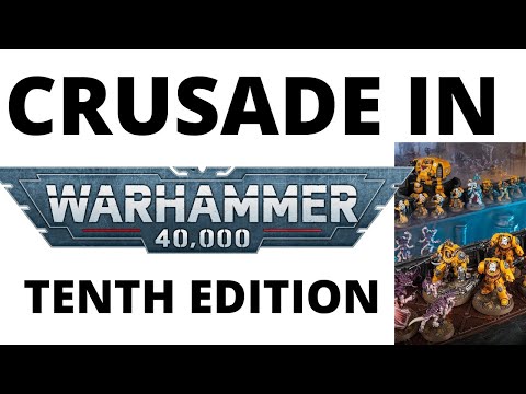 Crusade Rules in Warhammer 40K 10th Edition - How Will it Work?