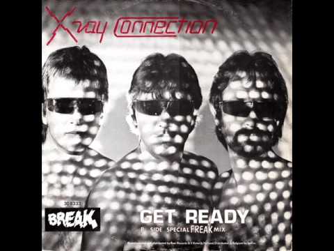 X- Ray Connection - Get Ready (High Energy)