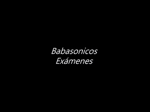 Exámenes - Babasónicos