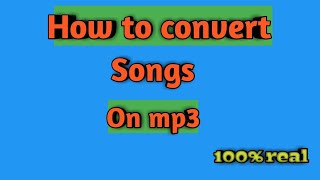 How to download songs on MP3 100% real🔥🔥🔥🔥🔥🔥🔥