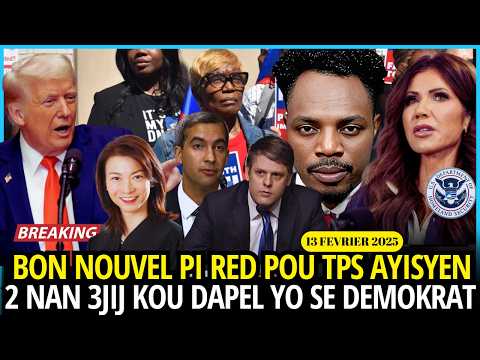 GWO NOUVEL 13 FEVRIER;BON NOUVEL POU MOUNTPS YO,TRUMP RETIRE SOLDAL YO MN,TOUT MOUN AP JWENN LISANS