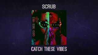 Scrub Music Video