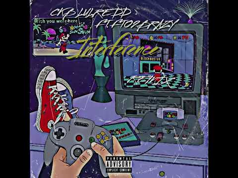 LUL REDD x FTO2BRAZY - INTERFERENCE (REMIX)