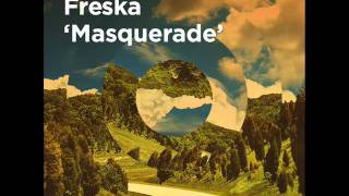 Freska — Masquerade (Hernan Cattaneo & Soundexile Remix)