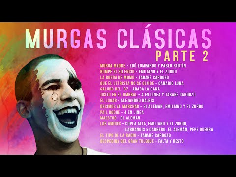 Murgas Clásicas Parte 2