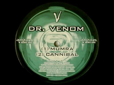 DR. VENOM - CANNIBAL / MUMRA (Clips)