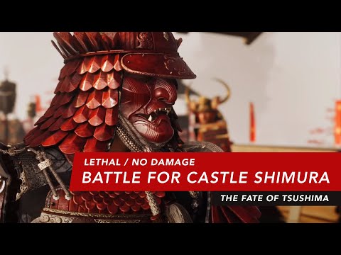 Ghost of Tsushima - The Fate of Tsushima: Battle for Castle Shimura (Lethal/Expert HUD/No Damage)