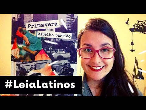 [LEIA LATINOS] Primavera num espelho partido (Benedetti) | Canal Jssica Mattos