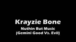 Nuthin But Music - Krayzie Bone