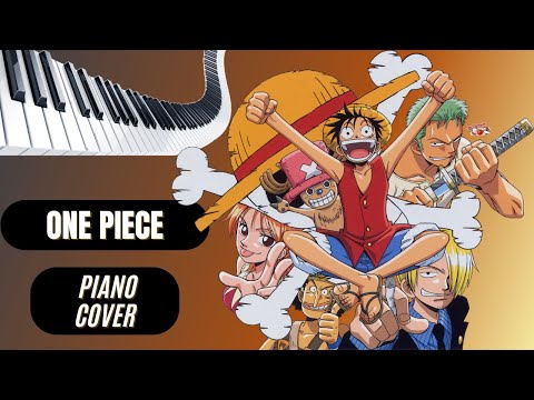 All'arrembaggio - One Piece - Sigla - Piano Cover