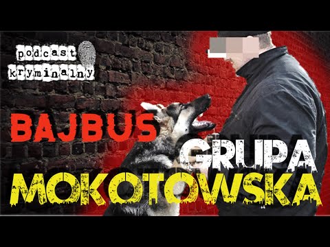 Szczery gangster. Ale czy skruszony? - Krzysztof M. Bajbus, Grupa Mokotowska || Podcast Kryminalny