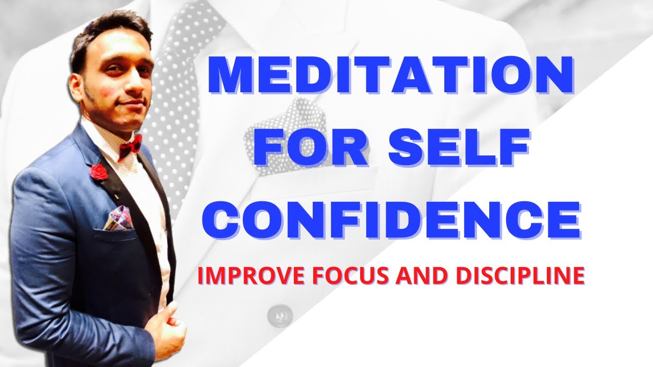 MEDITATION For SELF CONFIDENCE
