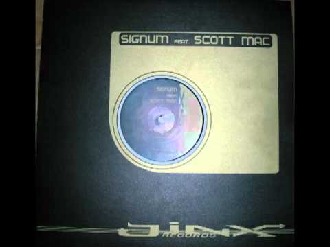 Signum ft. Scott Mac -  Comng On Strong ( A1 )