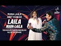 LAILA O LAILA QURBANI SHAILAJA SUBRAMANIAN ALOK KATDARE SIDDHARTH ENTERTAINERS