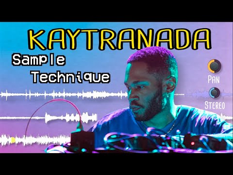 Kaytranada Sampling Technique
