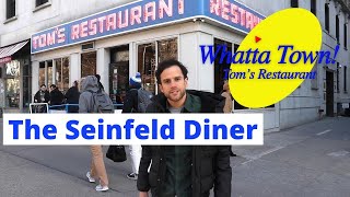 Seinfeld Diner (Tom&#39;s Restaurant) - Whatta Town!