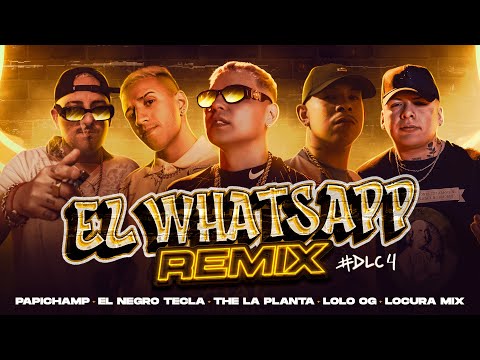 Papichamp, The La Planta, El negro tecla, Lolo OG, Locura Mix - El WhatsApp (Remix) (Video Oficial)