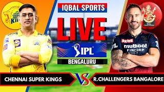 Live: RCB Vs CSK, Match 24, Bangalore | IPL Live Score & Commentary | Bangalore Vs Chennai Live