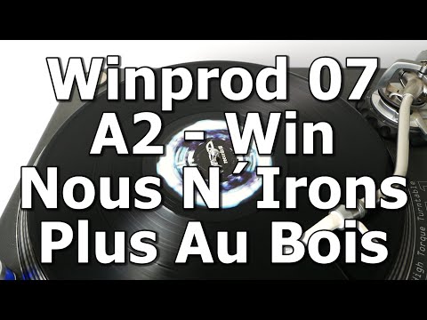 Winprod 07 - A2 - Win - Nous N´Irons Plus Au Bois