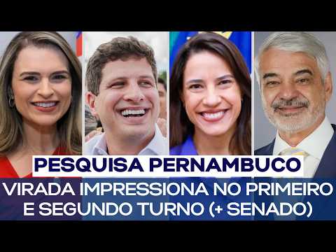 PESQUISA PERNAMBUCO: VIRADA IMPRESSIONA NO PRIMEIRO E SEGUNDO TURNO (+ SENADO)