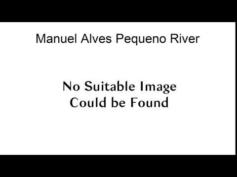 Manuel Alves Pequeno River