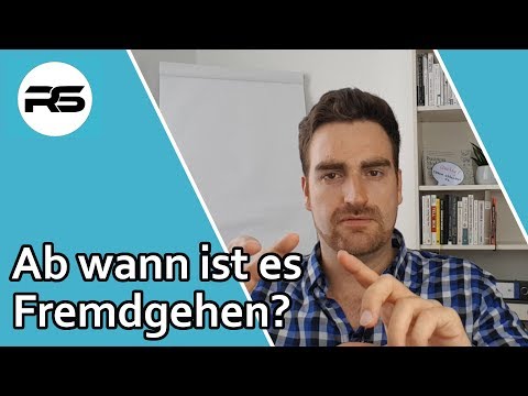 Ab wann ist Fremdgehen eigentlich Fremdgehen?